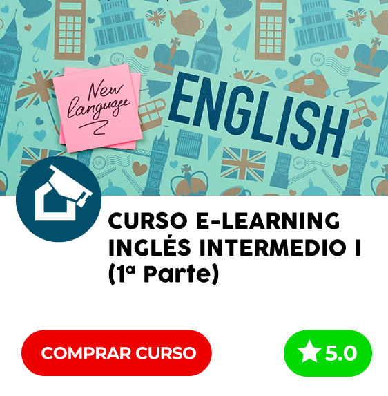 Curso Inglés Intermedio I (1º Parte)